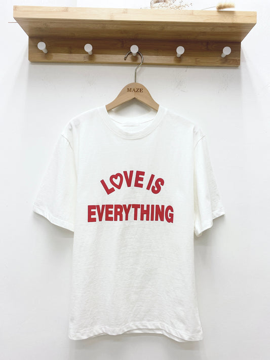 Love is Everything Tee